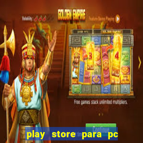 play store para pc windows 7